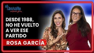 Desde 1988, no he vuelto a ver ese partido I Rosa García I Ep. 185 I La Linares