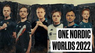 One Nordic | Worlds 2022 - League of Legends