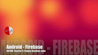 Android Studio Tutorial - Firebase Saving Realtime data