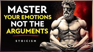 5 Ways to Stay Calm in Arguments (Control Your Emotions)  - STOIC PHILOSOPHY