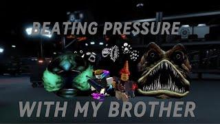 Beating Pressure with My Brother [Roblox Pressure]