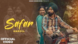 Safar - (Official Video) - Hardil || Ft.Gurjass  || || Brahmdeep Singh || Latest Punjabi Song 2024