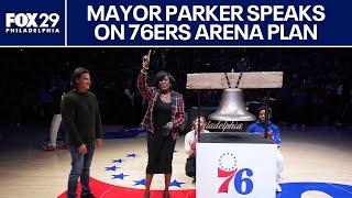 Mayor Parker to speak as Philadelphia 76ers arena plan passes in city council