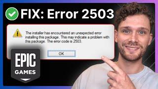 How To Fix Error 2503 on Epic Games Launcher (2024)