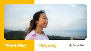 #WeArePlay: Hyojeong, NomadHer - South Korea