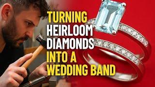 Mother's Diamonds Transformed Into Wedding Ring