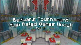 Bedwars Tournament | High Rated Games Uncut | Part 1