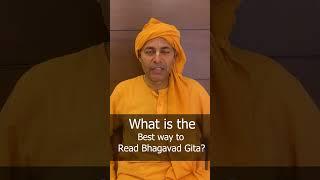What is the Best Wat to Read Bhagavad Gita? #BhagavadGita