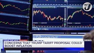 Concerns that Trump Tariff Proposal could Boost Inflation | TVJ Business Day