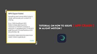 Solve MP4 Export Failed Problem in Alight motion | Alight Motion Crash Fixed 