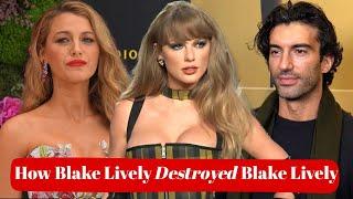 How Blake Lively Destroyed Blake Lively