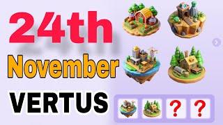 24th November Vertus Daily Combo Code | Today Vertus Combo | Vertus Daily Cipher