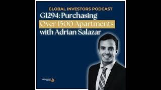 GI294: Purchasing Over 1500 Apartments with Adrian Salazar