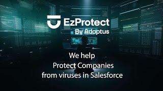 EzProtect - Learn how to protect your data in Salesforce from viruses and other threats in 1 minute
