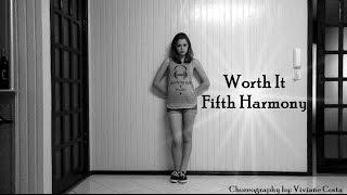 Fifth Harmony-Worth It - Choreography Viviane Costa - Dance