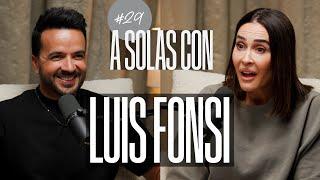 Luis Fonsi y Vicky Martín Berrocal | A SOLAS CON: Capítulo 29 | Podium Podcast