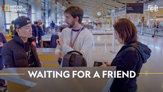 Waiting for a Friend | Airport Security Madrid | हिन्दी | Full Episode | S7 - E5 | Nat Geo