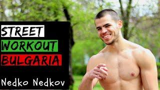 Street Workout Bulgaria: Nedko Nedkov