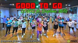 GOOD TO GO | LONIS ft. DAPHNE WILIS | ZUMBA | ZIN RIVA