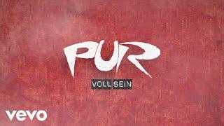 PUR - Voll sein (Offizielles Lyric Video)