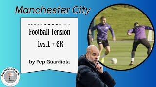 Manchester City - 1vs1 + GK by Pep Guardiola