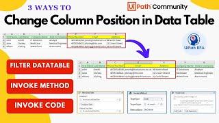 3 ways to Change Column Position in Data Table UiPath | Rearrange Data table columns UiPath