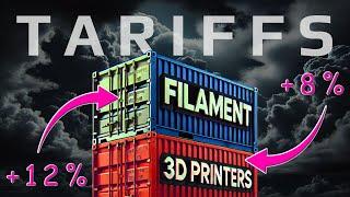 Tariffs just made 3D printing more expensive for everyone..
