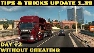 Euro Truck Simulator 2 - Tips & Tricks how to make money fast Without Cheating Update 1.39 DAY #1