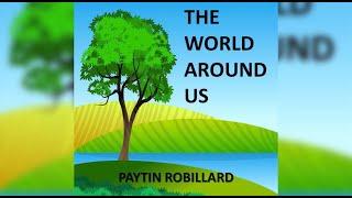 Kids Book Read Aloud: The World Around Us