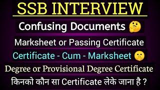 Confusing Documents For SSB Interview | Passing Certificate | Provisional Degree Kya Hoti H |