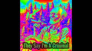 They Say I'm A Criminal #420 #oldschoolhiphop #music