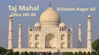 Best-ever look of Taj Mahal Details from all angles || Ultra HD Quality 4K || by Samim Asgor Ali