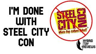 I'm not going back to Steel City Con! I can't recommend you do either.