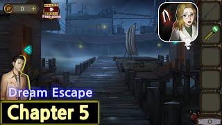 Dream Escape Chapter 5 Walkthrough (Jusha)