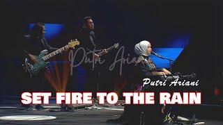 Putri Ariani - Set Fire to the Rain cover 2024 (re-UP)