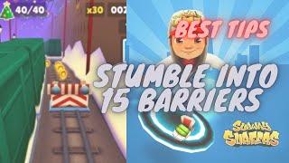 Stumble Into 15 Barriers On Subway Surfers Missions