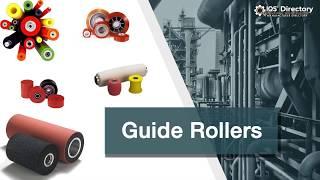 Guide Roller Manufacturers, Suppliers, and Industry Information