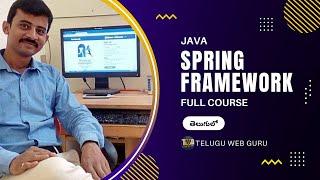 Spring in telugu | telugu web guru | Spring Framework Tutorial in Telugu part 1