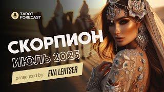СКОРПИОН. Таро прогноз на ИЮЛЬ 2025/ JULY 2025 horoscope & tarot forecast. English subtitles