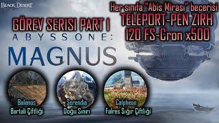 Abyss One Magnus Görev Serisi Part 1/3    BdoRehber #137