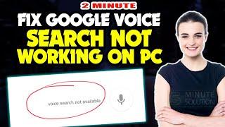 Fix Google voice search not working on PC/Laptop 2024