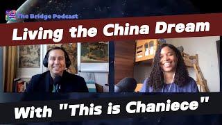 Living the China Dream with "This is Chaniece"