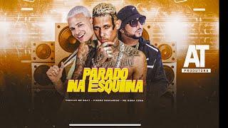 TROVÃO NO BEAT - PIERRE DUMANGUE- MC ROBA CENA - PARADO NA ESQUINA