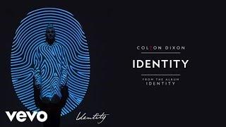 Colton Dixon - Identity (Audio)