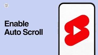 How To Auto Scroll YouTube Shorts 2024 EASY!