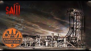 The History Of Saw The Ride - Thorpe Park | Expedition Theme Park