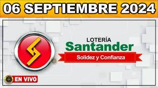 Resultado LOTERIA DE SANTANDER VIERNES 06 de septiembre 2024