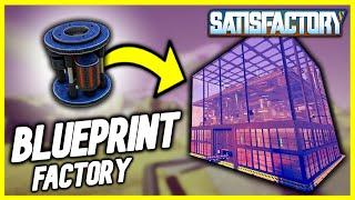 EASY ‘Rotor’ BLUEPRINT FACTORY in Satisfactory 1.0