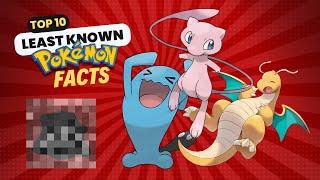 Top 10 Least Known Pokémon Facts... you probably didn't know