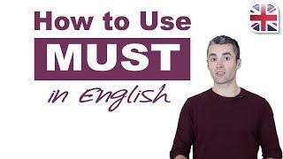 How to Use Must in English - English Modal Verbs